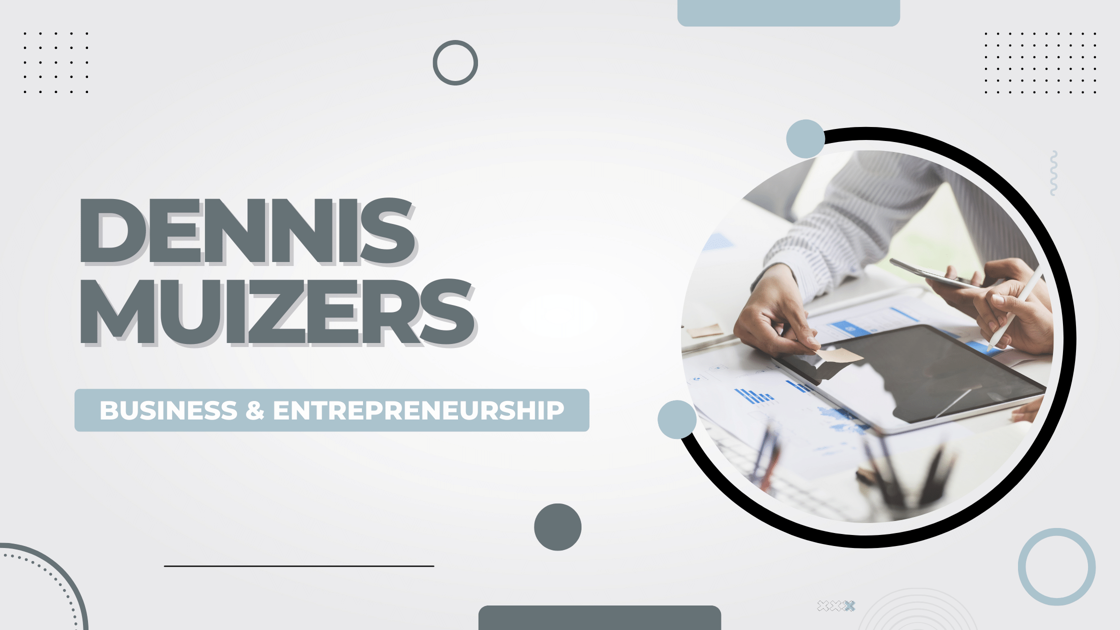 Dennis Muizers Lovejoy Business and Entrepreneurship